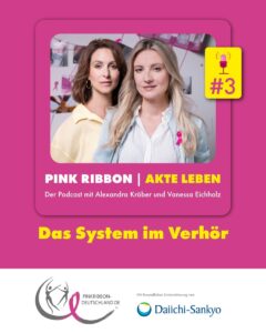 Bildrechte: © Pink Ribbon Deutschland; Quelle: Daiichi Sankyo
